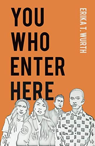 Erika T. Wurth: You Who Enter Here (Paperback, 2019, State University of New York Press)