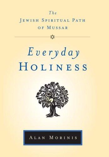 Alan Morinis: Everyday Holiness (Hardcover, 2007, Trumpeter)