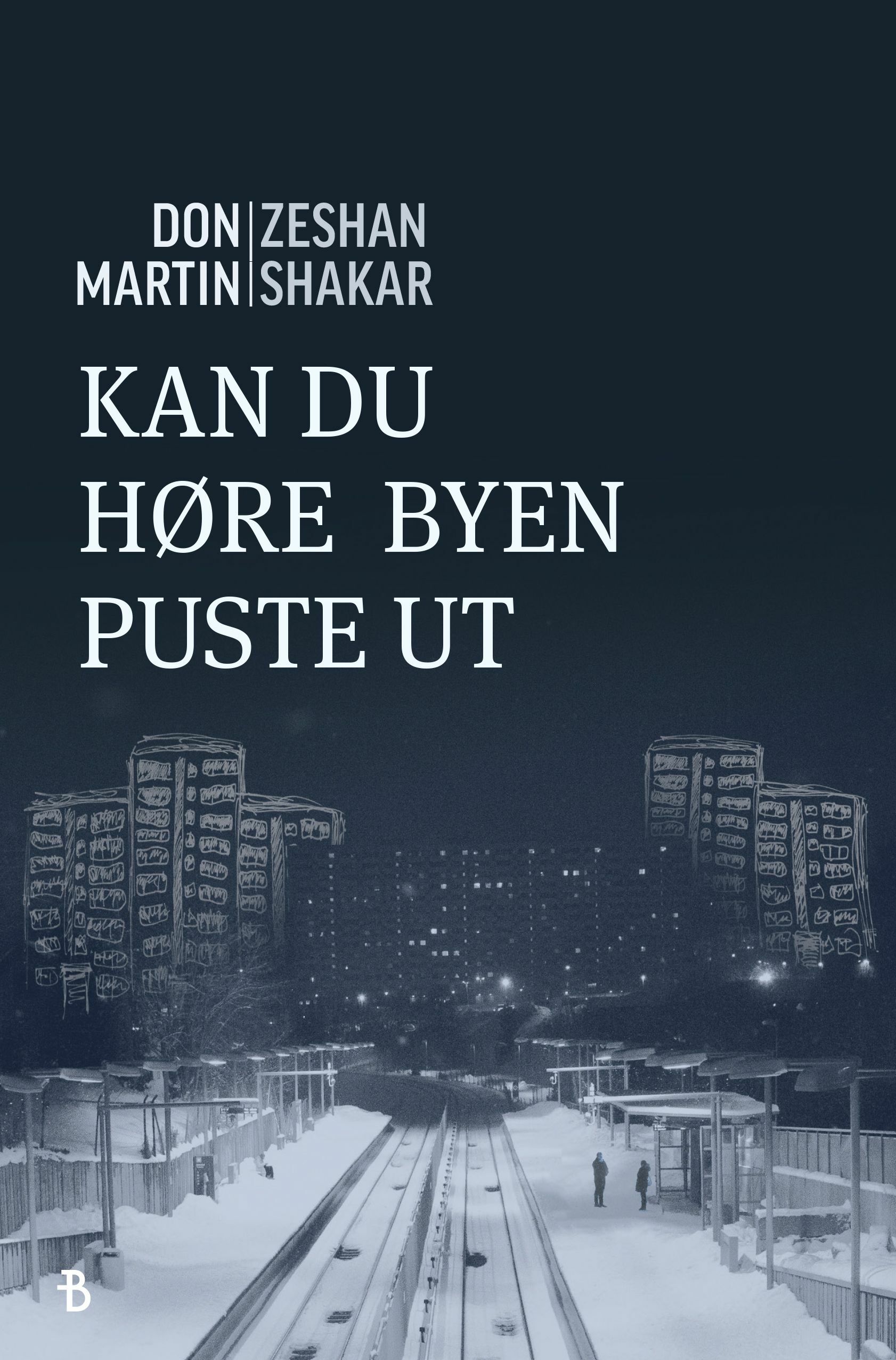 Don Martin, Zeshan Shakar: Kan du høre byen puste ut (Hardcover, Norwegian language, 2024, Bonnier Norsk Forlag AS)