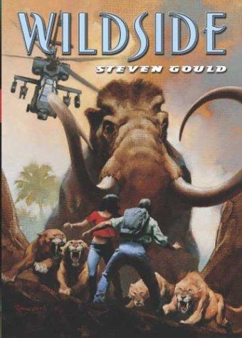 Steven Gould: Wildside (Paperback, 2003, Tor Teen)