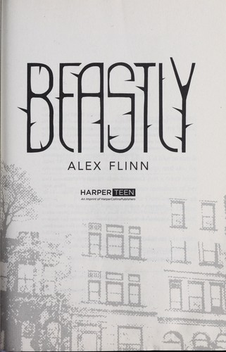 Alex Flinn: Beastly (EBook, 2009, HarperCollins)