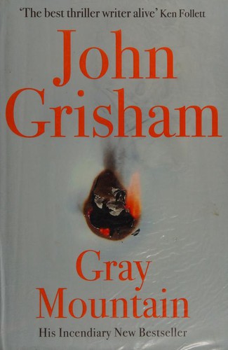 John Grisham: Gray Mountain (2014, Hodder & Stoughton)