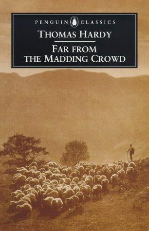Far from the madding crowd (2000, Penguin Books)