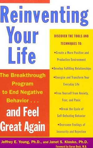 Jeffrey E. Young: Reinventing your life (1994, Plume)