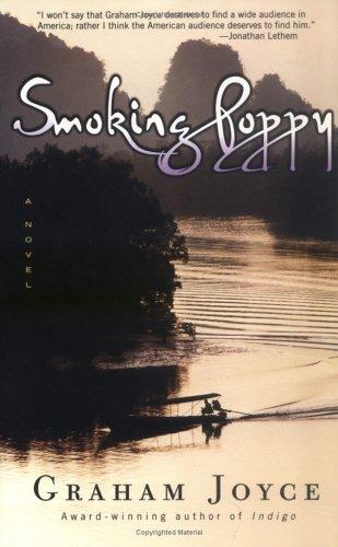 Graham Joyce: Smoking Poppy  (Paperback, 2003, Washington Square Press)