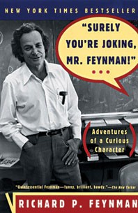 Ralph Leighton, Richard P. Feynman, Ralph Leighton: "Surely You're Joking, Mr. Feynman!" (Paperback, W.W.Norton & Co Inc)