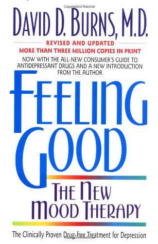 David D. Burns: Feeling Good (Paperback, 1999, William Morrow)