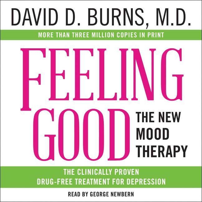 David D. Burns: Feeling Good (AudiobookFormat, 2017, HarperAudio)