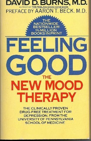 David D. Burns: Feeling Good (Paperback, 1981, Signet)