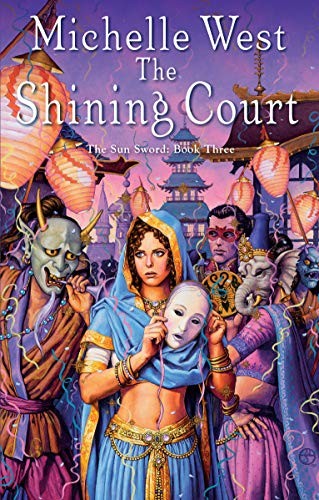 Michelle Sagara West: The Shining Court (Paperback, 2018, DAW)