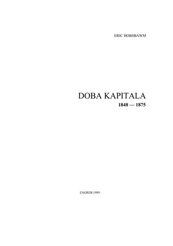 Doba Kapitala, 1848-1875 (Croatian language, 1989, Školska knjiga, Stvarnost)