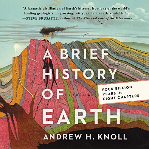 Andrew H. Knoll: A Brief History of Earth (AudiobookFormat, 2021, HarperCollins B and Blackstone Publishing)