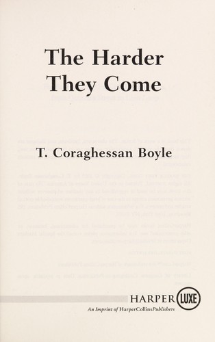 T. Coraghessan Boyle: The harder they come (2015)