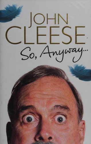 John Cleese: So anyway... (2014)