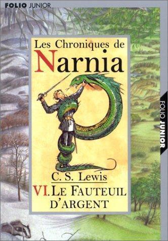 C. S. Lewis: Le fauteuil d'argent (French language, 2002)