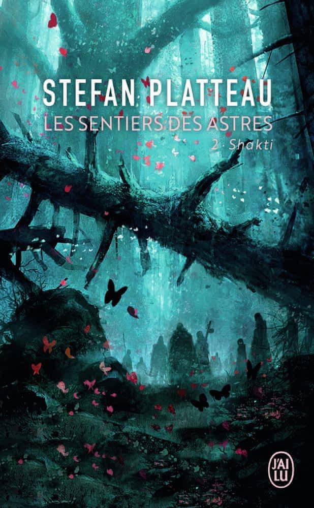Les Sentiers des Astres, tome 2 : Shakti (French language, 2017)