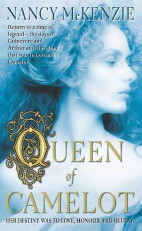 Nancy McKenzie: Queen of Camelot (Paperback, 2002, Orbit)