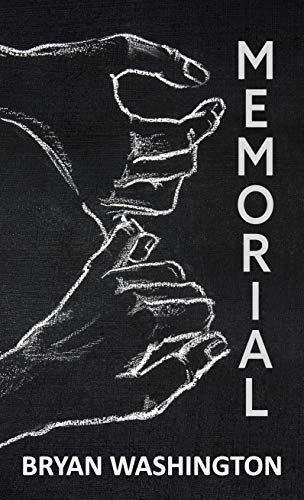 Bryan Washington: Memorial (Hardcover, 2021, Thorndike Press Large Print)