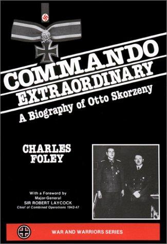 Charles Foley: Commando Extraordinary (Hardcover, 1992, Legion for the Survival of Freedom)