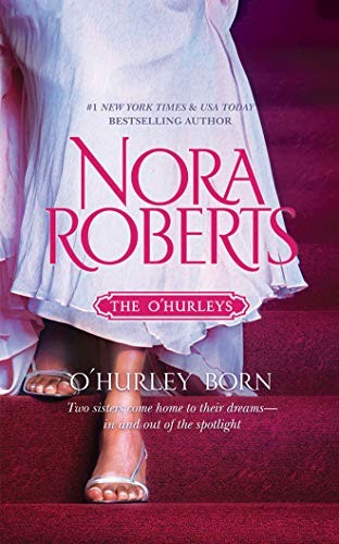 Nora Roberts: O'Hurley Born (AudiobookFormat, 2018, Brilliance Audio)