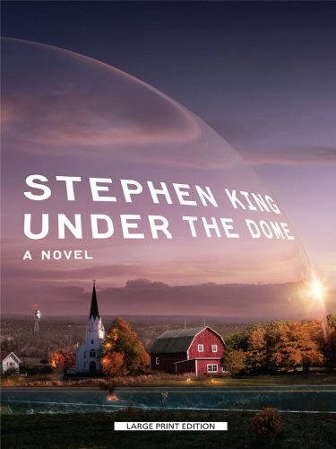 Under the Dome (Paperback, 2010, Large Print Press)