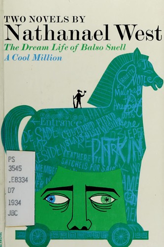 The Dream Life of Balso Snell [and] A Cool Million (Paperback, 1985, Farrar, Straus and Giroux)