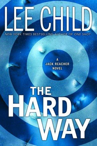 The hard way (2006, Delacorte Press)