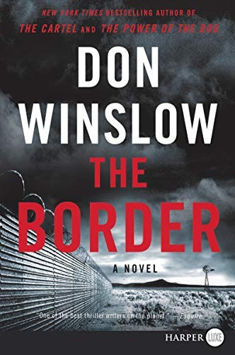 Don Winslow: The Border (Paperback, 2019, HarperLuxe)