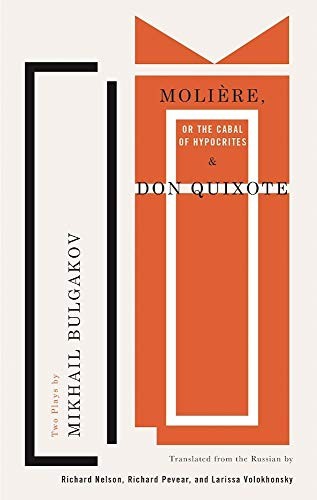 Molière, or The Cabal of Hypocrites and Don Quixote (Paperback, 2017, Theatre Communications Group)