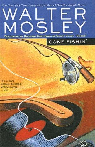 Walter Mosley: Gone Fishin' (Easy Rawlins Mysteries) (2002, Tandem Library)