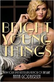 Anna Godbersen: Bright Young Things (2010, Harper)