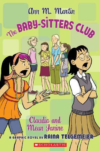 Claudia And Mean Janine (Turtleback School & Library Binding Edition) (The Baby-sitters Club) (2008, Turtleback Books)
