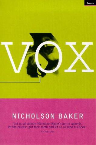Nicholson Baker: Vox (Paperback, 1998, Granta Books)
