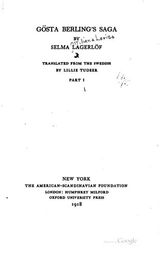 Selma Lagerlöf: Gösta Berling's saga (1918, The American-Scandinavian foundation; (etc., etc.))