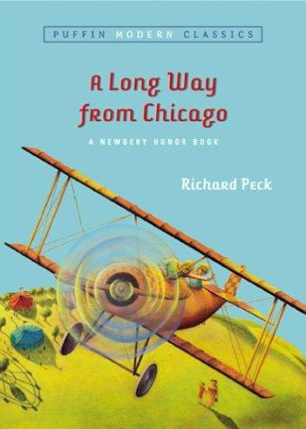 Richard Peck: A Long Way From Chicago (2004, Puffin)