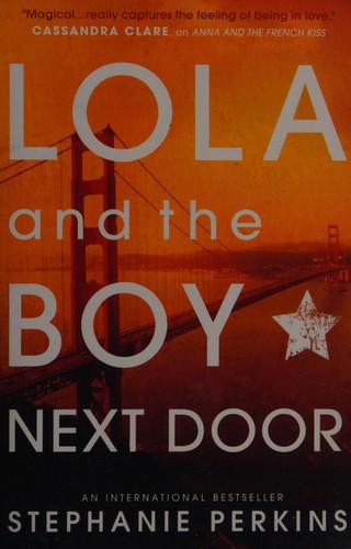 Stephanie Perkins: Lola and the boy next door (2014)