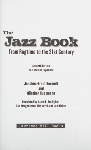 Joachim-Ernst Berendt: The jazz book (2009, Lawrence Hill Books)