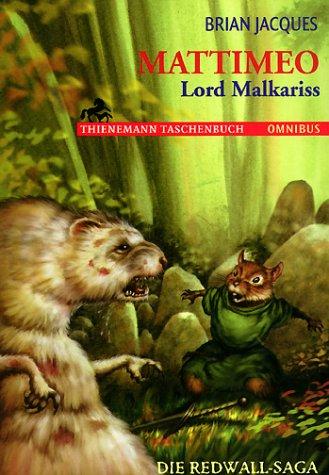 Brian Jacques: Mattimeo. Lord Malkariss. (Paperback, German language, 2001, Bertelsmann, München)