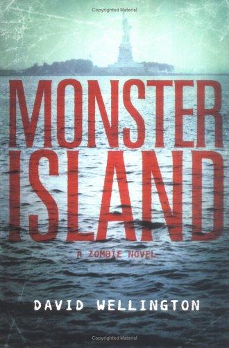 Monster Island (Paperback, 2006, Thunder's Mouth Press)