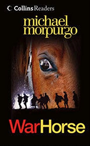 Michael Morpurgo: War Horse (Collins Readers) (Hardcover, 2011, HarperCollins UK)