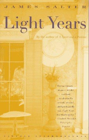 James Salter: Light Years (Paperback, 1995, Vintage)