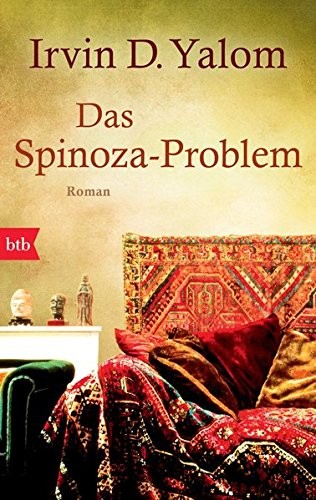 Irvin D. Yalom: Das Spinoza-Problem (Paperback, German language, 2013, btb Verlag)