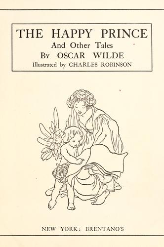 Oscar Wilde: The happy prince and other tales (1920, Brentano's)