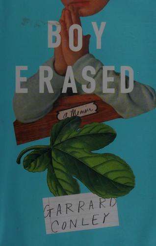 Garrard Conley: Boy Erased (Hardcover, 2016, Riverhead Books)