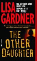 Lisa Gardner: The Other Daughter (Paperback, 2004, Bantam Fiction)