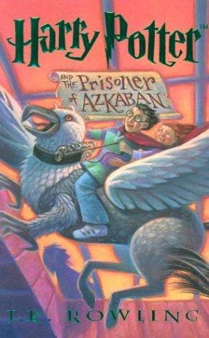 J. K. Rowling: Harry Potter And The Prisoner Of Azkaban (2003)