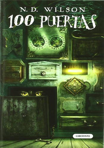 Nathan D. Wilson: 100 Puertas (Hardcover, Spanish language, 2010, Ediciones del Laberinto, S.L.)