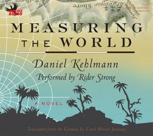 Daniel Kehlmann: Measuring the World (AudiobookFormat, 2006, Phoenix Audio)