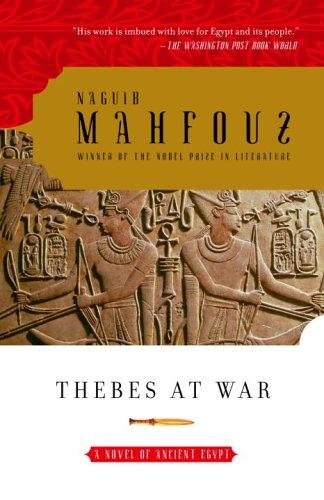 Naguib Mahfouz: Thebes at War (Paperback, 2005, Anchor)