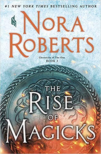 Nora Roberts: The Rise of Magicks (2019, Thorndike Press)